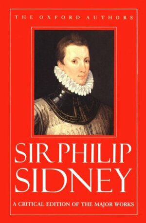 Sir Philip Sidney (The Oxford Authors) by Sir Philip Sidney, Katherine Duncan-Jones