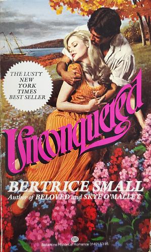 Unconquered by Bertrice Small