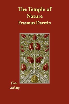 The Temple of Nature by Erasmus Darwin