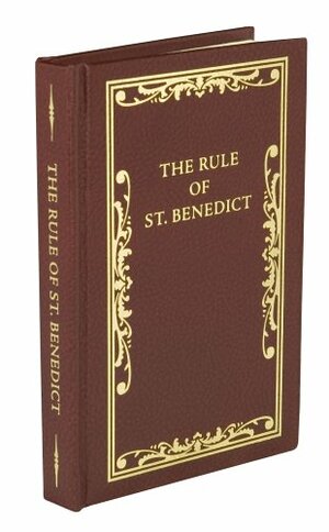 Rule of St Benedict by John F. Thornton, St. Benedict XVI, Benedict of Nursia