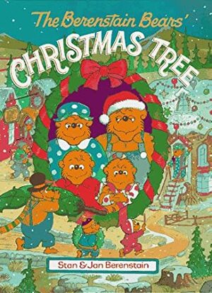 The Berenstain Bears' Christmas Tree by Jan Berenstain, Stan Berenstain