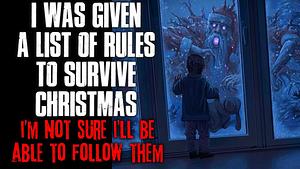 I Was Given A List Of Rules To Survive Christmas, I'm Not Sure I'll Be Able To Follow Them by Kyle Harrison