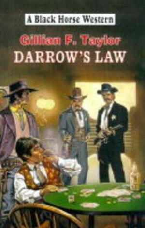 Darrow's Law by Gillian F. Taylor