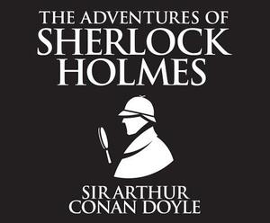 The Adventures of Sherlock Holmes by Arthur Conan Doyle