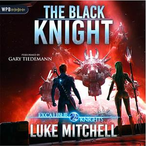 The Black Knight by Luke R. Mitchell