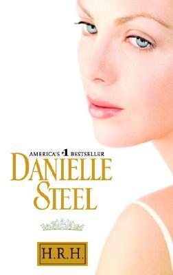 H.R.H. by Danielle Steel