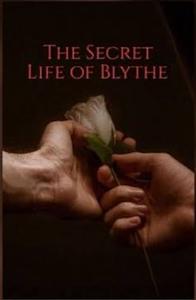 The Secret Life of Blythe by TheSallyB