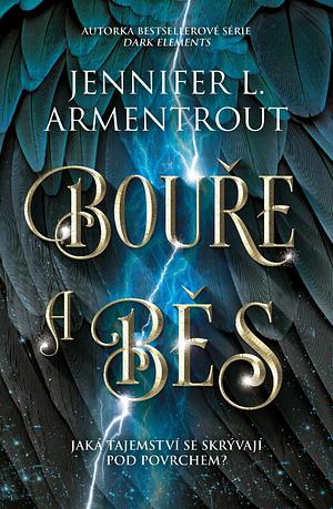 Bouře a běs by Jennifer L. Armentrout