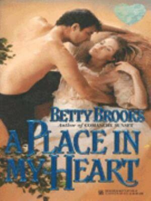 A Place In My Heart by Betty Brooks