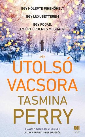 Az utolsó vacsora by Tasmina Perry