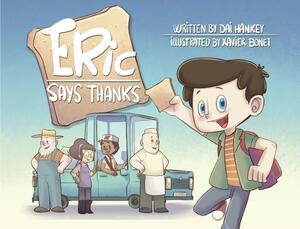 Eric Says Thanks by Dai Hankey