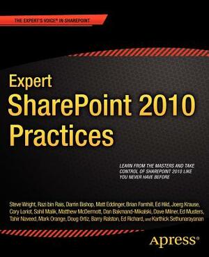 Expert Sharepoint 2010 Practices by Brian Farnhill, Sahil Malik, Winsmarts LLC