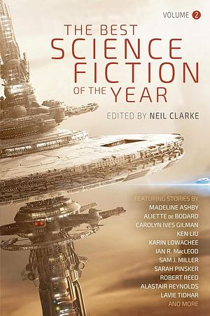 The Best Science Fiction of the Year, Volume Two by Neil Clarke