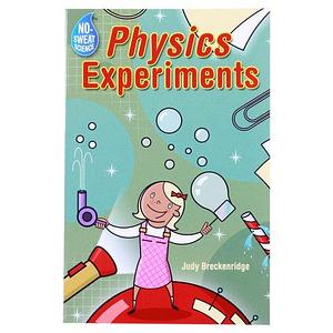 Physics Experiments by Judy Breckenridge