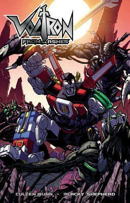 Voltron: From the Ashes by Cullen Bunn, Blacky Shepherd