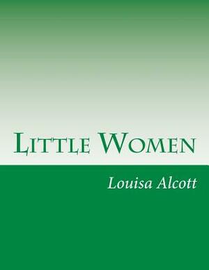 Little Women by Louisa May Alcott