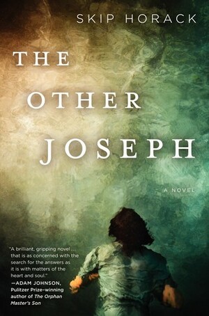 The Other Joseph by Skip Horack