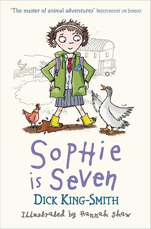 Sophie Is Seven by Dick King-Smith