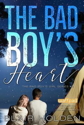 The Bad Boy's Heart by Blair Holden