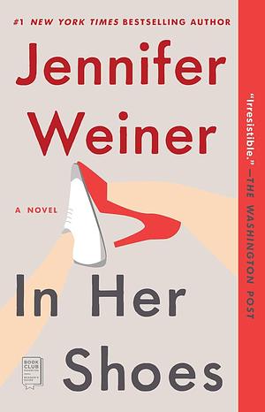 In Her Shoes by Jennifer Weiner
