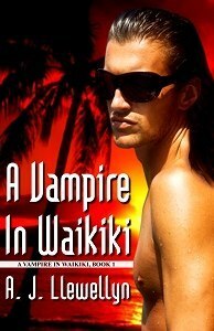 A Vampire in Waikiki by A.J. Llewellyn