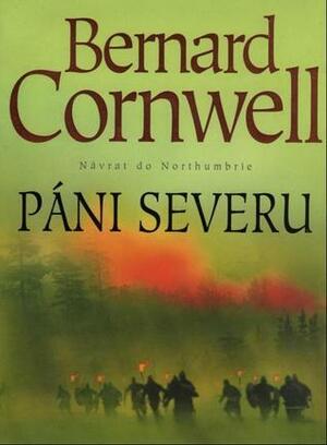 Páni Severu by Bernard Cornwell