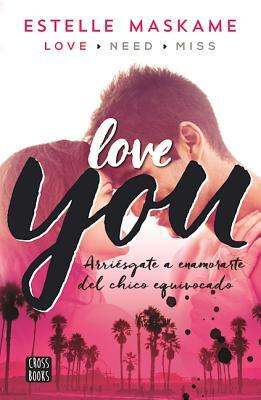 Love You by Estelle Maskame