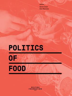 Politics of Food by 