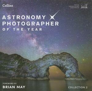 Astronomy Photographer of the Year: Collection 2 by Royal Observatory Greenwich