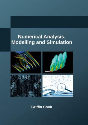 Numerical Analysis, Modelling and Simulation by 