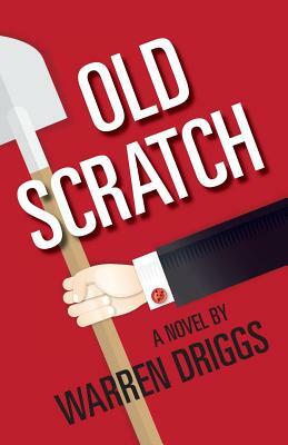 Old Scratch by Warren Driggs