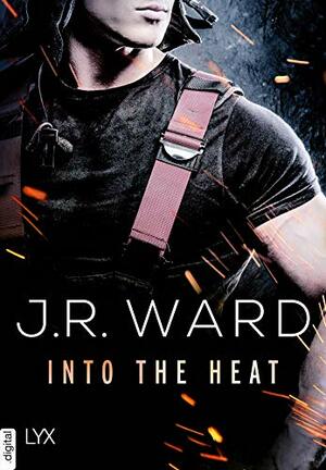 Into the Heat by J.R. Ward