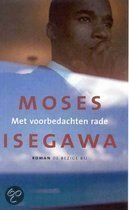 Voorbedachte daden by Moses Isegawa
