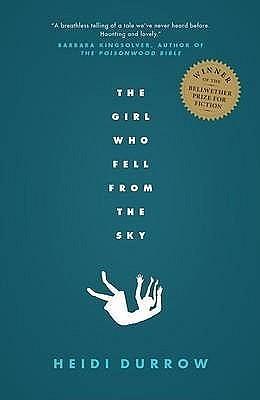 Girl Who Fell from the Sky by Heidi W. Durrow, Heidi W. Durrow