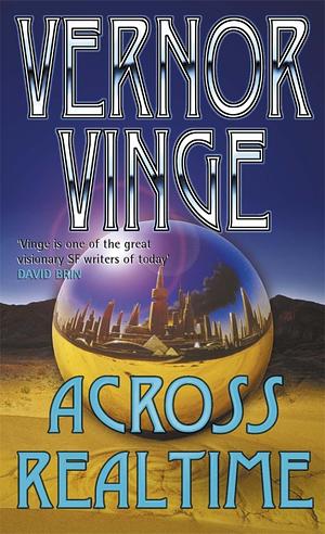 Across Realtime by Vernor Vinge