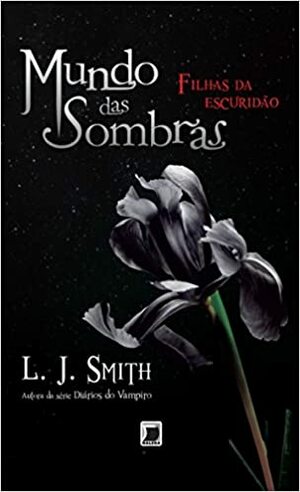 Filhas da Escuridão by L.J. Smith