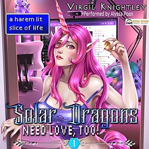 Solar Dragons Need Love Too! 1 by Virgil Knightley