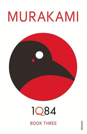 1Q84: Book Three by Haruki Murakami