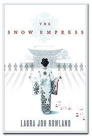 The Snow Empress by Laura Joh Rowland