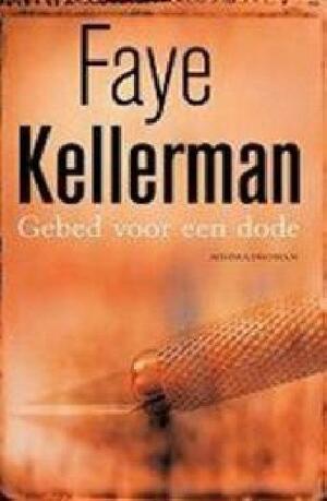 Gebed voor een dode by Faye Kellerman