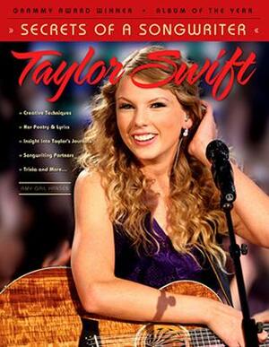 Taylor Swift: Secrets of a Songwriter by Triumph Books, Triumph Books