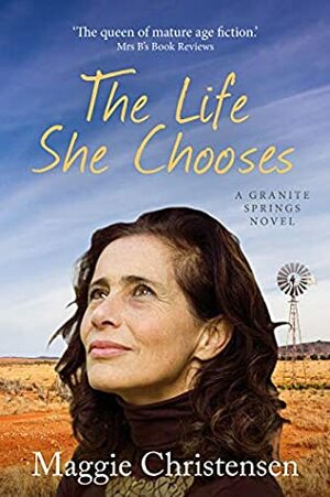 The Life She Chooses by Maggie Christensen