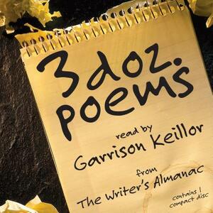 3 Dozen Poems: From the Writer's Almanac by 