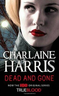 Dead and Gone by Charlaine Harris