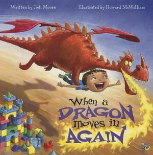 When a Dragon Moves in Again by Jodi Moore