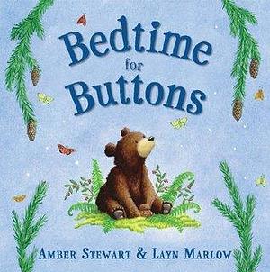 Bedtime For Buttons by Layn Marlow, Amber Stewart