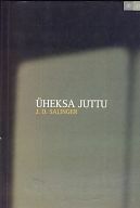 Üheksa juttu by J.D. Salinger