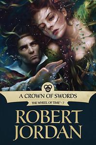 A Crown of Swords by Robert Jordan