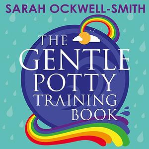 The gentle potty training book by Sarah Ockwell-Smith