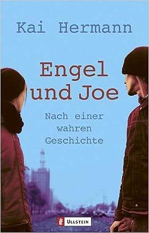 Engel und Joe by Kai Hermann, Kai Hermann